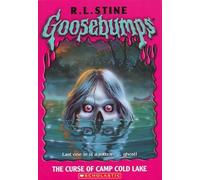The Curse of Camp Cold Lake (Goosebumps)