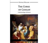 The Curse of Canaan: A Demonology of History