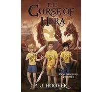 The Curse of Hera: 1 (Camp Hercules)