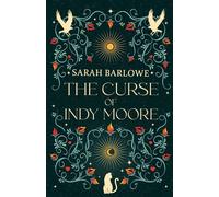 The Curse of Indy Moore: 1 (The Cursed Duology)