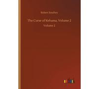 The Curse of Kehama, Volume 2 : Volume 2