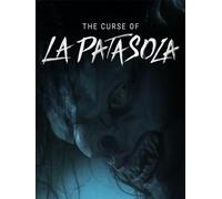 The Curse of La Patasola