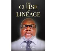 THE CURSE OF LINEAGE