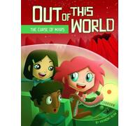 The Curse of Mars (Out of This World: Out of This World)
