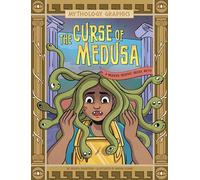 The Curse of Medusa: A Modern Graphic Greek Myth (Spark Graphics: Mythology Graphics)