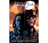 The Curse of Monte Cristo: A Reimagining of the Novel by Alexandre Dumas