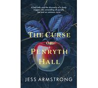 The Curse of Penryth Hall : A gripping murder mystery steeped in Cornish lore and legend