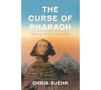 The Curse of Pharaoh: Suffering, Character, and Villainy