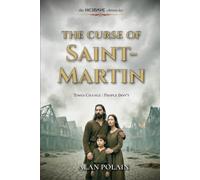 The Curse of Saint Martin: Times change: People don't (the HESBAY chronicles)