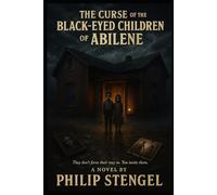 The Curse of the Black-Eyed Children of Abilene