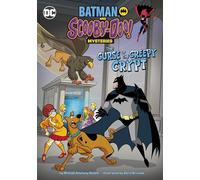 The Curse of the Creepy Crypt (Batman and Scooby-Doo! Mysteries)
