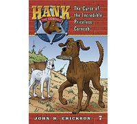 The Curse of the Incredible Priceless Corncob: 7 (Hank the Cowdog)