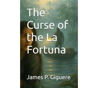 The Curse of the La Fortuna (The Elusive Sun Disk)