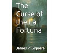 The Curse of the La Fortuna (The Elusive Sun Disk)