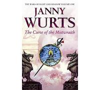 Curse of the Mistwraith (The Wars of Light and Shadow, Book 1)
