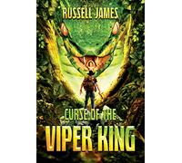 The Curse of the Viper King: 3 (The Grant Coleman Adventures)