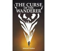 The Curse of the Wanderer (1)