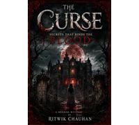 THE CURSE: Secret That Binds The Blood (A Horror Novel) | Original & Revised Edition | (The Curse Saga)