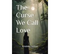 The Curse We Call Love