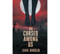 The Cursed Among Us: 1 (The Newport Curse)
