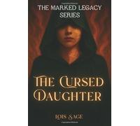 The Cursed Daughter (The Marked Legacy)
