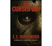 The Cursed Day (Cinematic Graphic Novel)