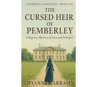 The cursed Heir Of Pemberley: A Pride and Prejudice Reimagining