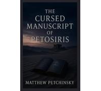 The Cursed Manuscript of Petosiris