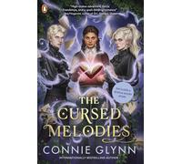 The Cursed Melodies: A dark fantasy adventure full of romance and magic (The Cursed Melodies, 1)