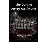 The Cursed Merry-Go-Round