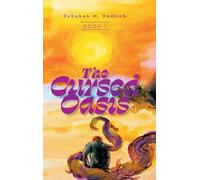 The Cursed Oasis (The Desert Duology)