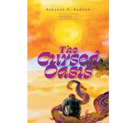 The Cursed Oasis (The Desert Duology)