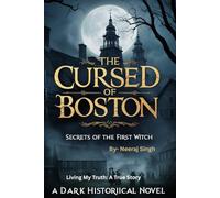 The Cursed of Boston: Secrets of the First Witch, A Dark Historical Novel