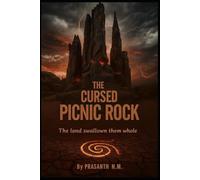 The Cursed Picnic Rock: The land swallowed them whole