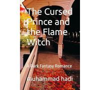 The Cursed Prince and the Flame Witch: A Dark Fantasy Romance (thorns of midnight)
