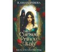 The cursed prince of Italy: 1 (The Cursed Prince of Italy Trilogy)