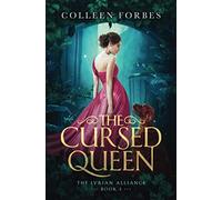 The Cursed Queen: 1 (The Lyrian Alliance)