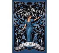 The Cursed Queen's Daughter (Thirstwood)