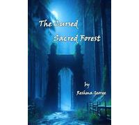 The Cursed Sacred Forest