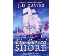 The Cursed Shore – An Epic Napoleonic Naval Adventure – The Philippe Kermorvant Thrillers, 3