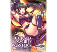The Cursed Sword Master's Harem Life: By the Sword, For the Sword Vol. 4
