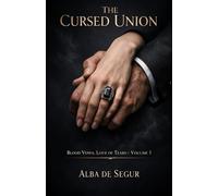 The Cursed Union (Blood Vows, Love of Tears)