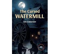 THE CURSED WATERMILL (Build Universes)