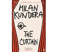 The Curtain: An essay in seven parts