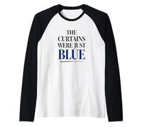 The Curtains were Just Blue Literary Humor English Teacher Raglan Baseball Tee