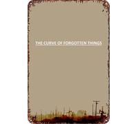 The Curve of Forgotten Things movie Metal Tin Sign Poster Decor for Living Room Cafe Decorative Sign for Wall 12x8Inches