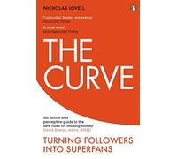 The Curve: Turning Followers into Superfans