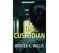 The Custodian: A totally gripping psychological thriller with a shocking twist (The Assistant Series)