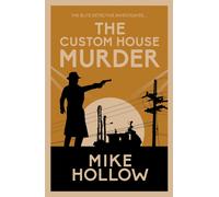 The Custom House Murder : The intricate wartime murder mystery