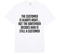 The Customer is Always Right Bartender Comfort Colors Adult Heavyweight T-Shirt